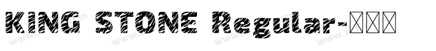 KING STONE Regular字体转换 KING STONE Regular字体转换